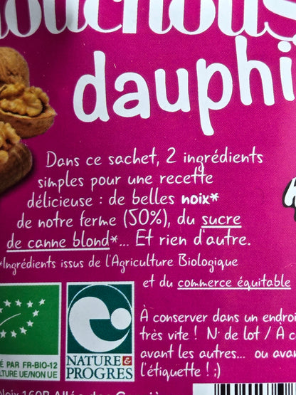 Chouchous dauphi'noix Bio